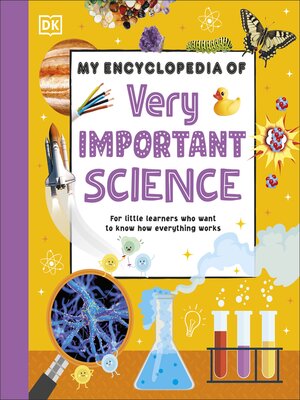 cover image of My Encyclopedia of Very Important Science
